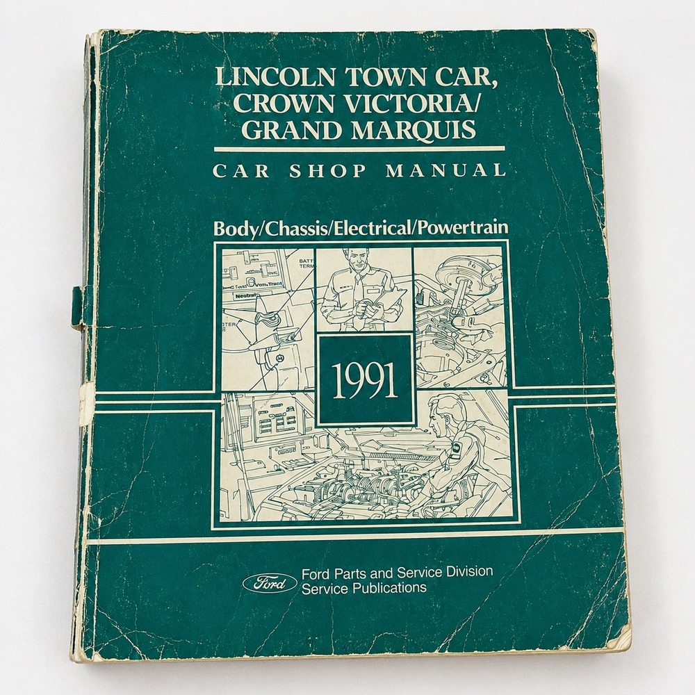 1991 Ford Lincoln Town Car Crown Victoria Grand Marquis Shop Manual OEM